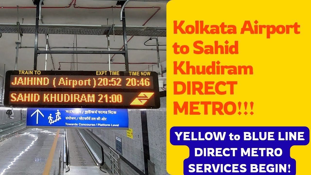 Jai Hind Airport to Sahid Khudiram Kolkata Metro Yellow to Blue Line Direct Metro Journey Vlog