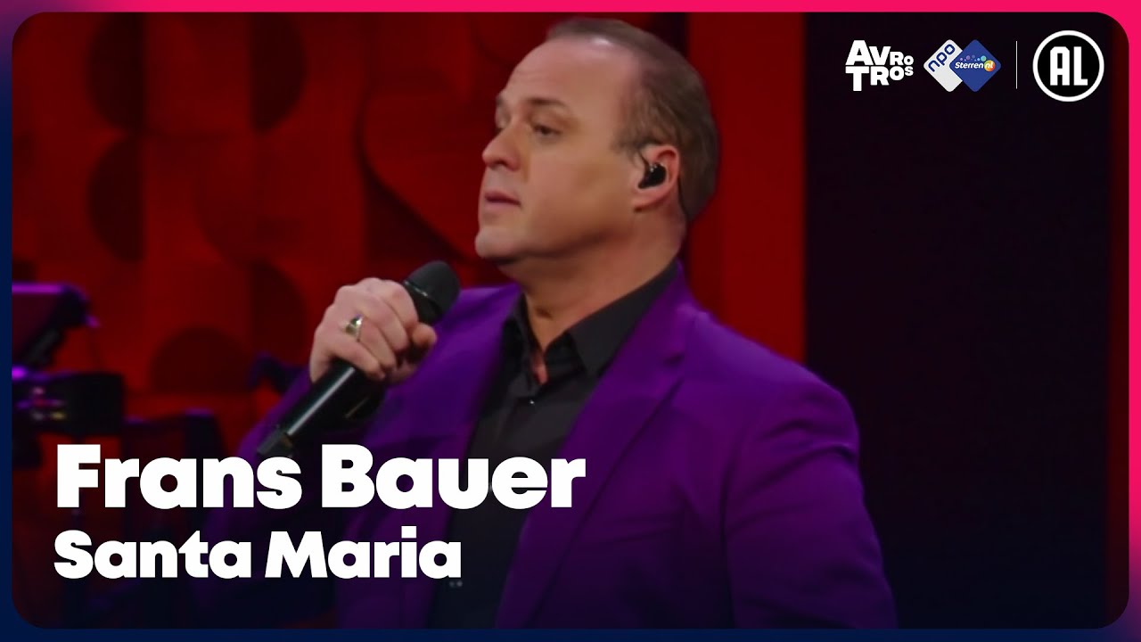 Frans Bauer - Santa Maria • Festival der Liebe // Sterren NL