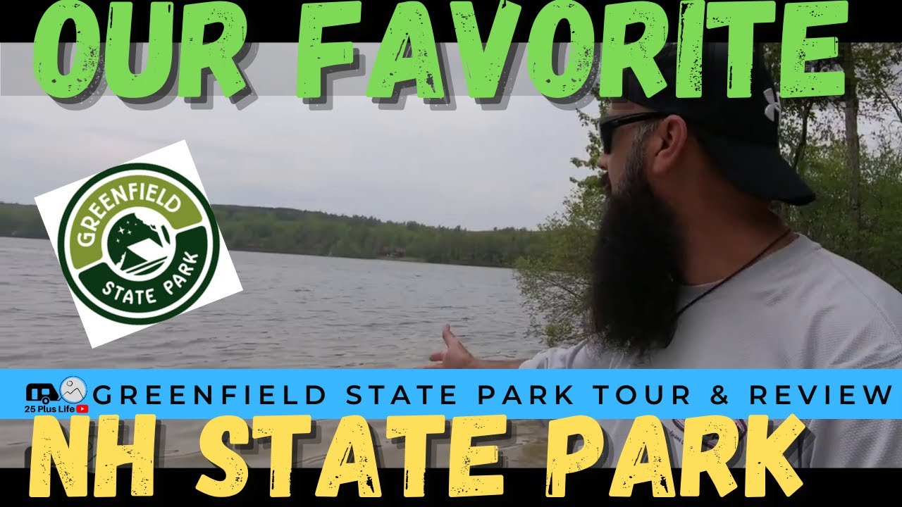 Greenfield NH State Park - Tour and Review