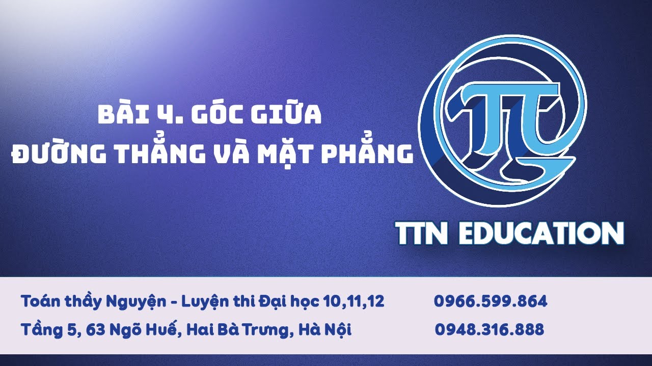 LỚP 11 | CHƯƠNG 3 - BÀI 4: GÓC GIỮA ĐƯỜNG THẲNG VÀ MẶT PHẲNG (P1)