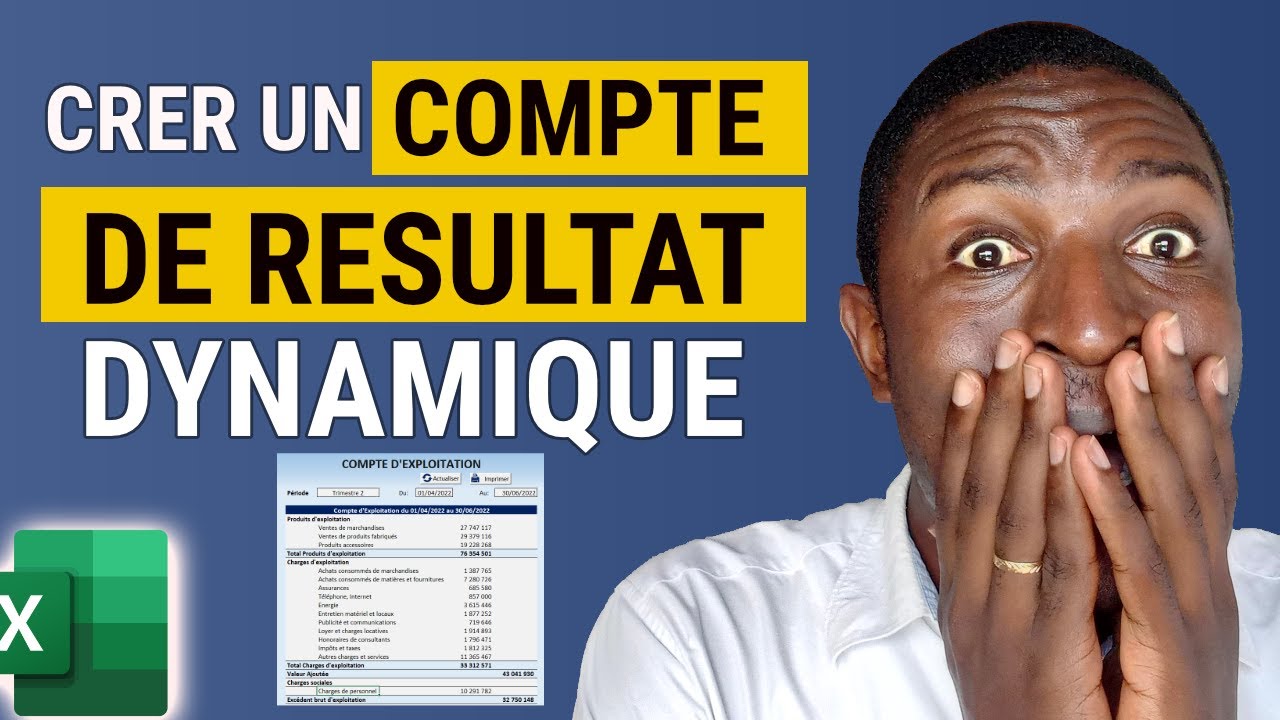 Comment créer un COMPTE DE RESULTAT DYNAMIQUE sur Excel