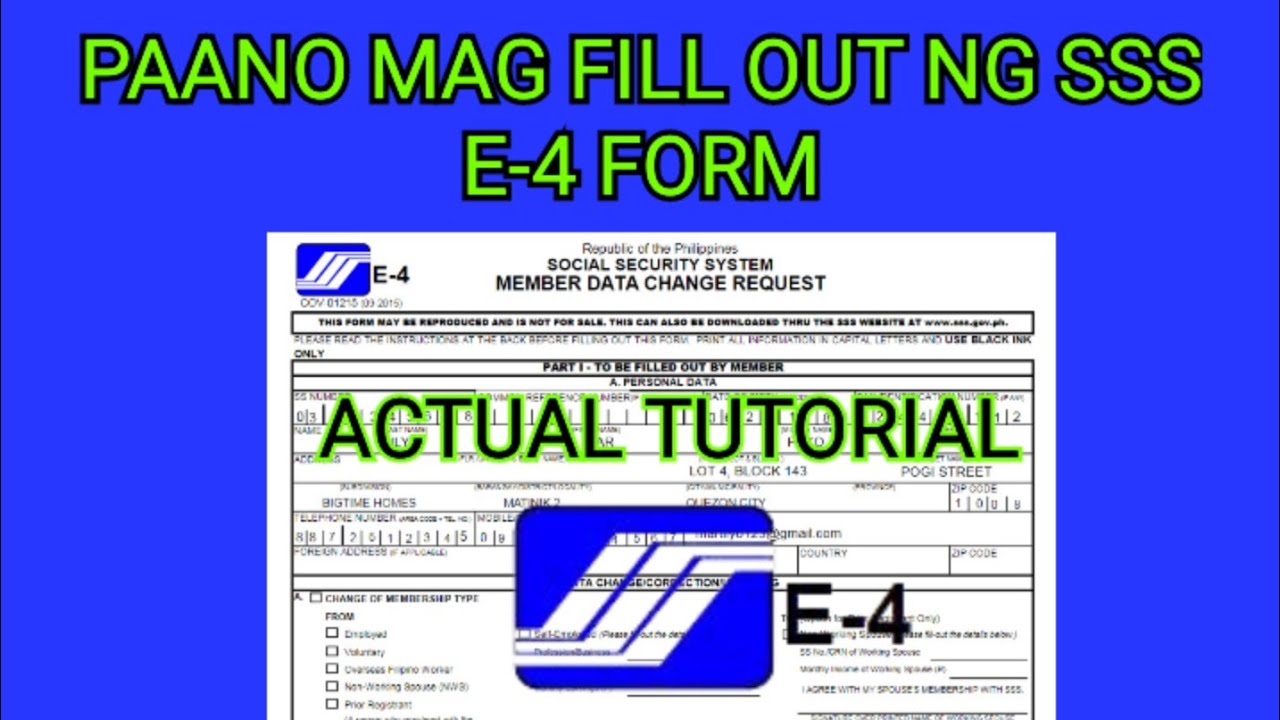 PAANO MAG FILL OUT NG SSS E-4 FORM / PAANO MAG FILL UP NG SSS E4
