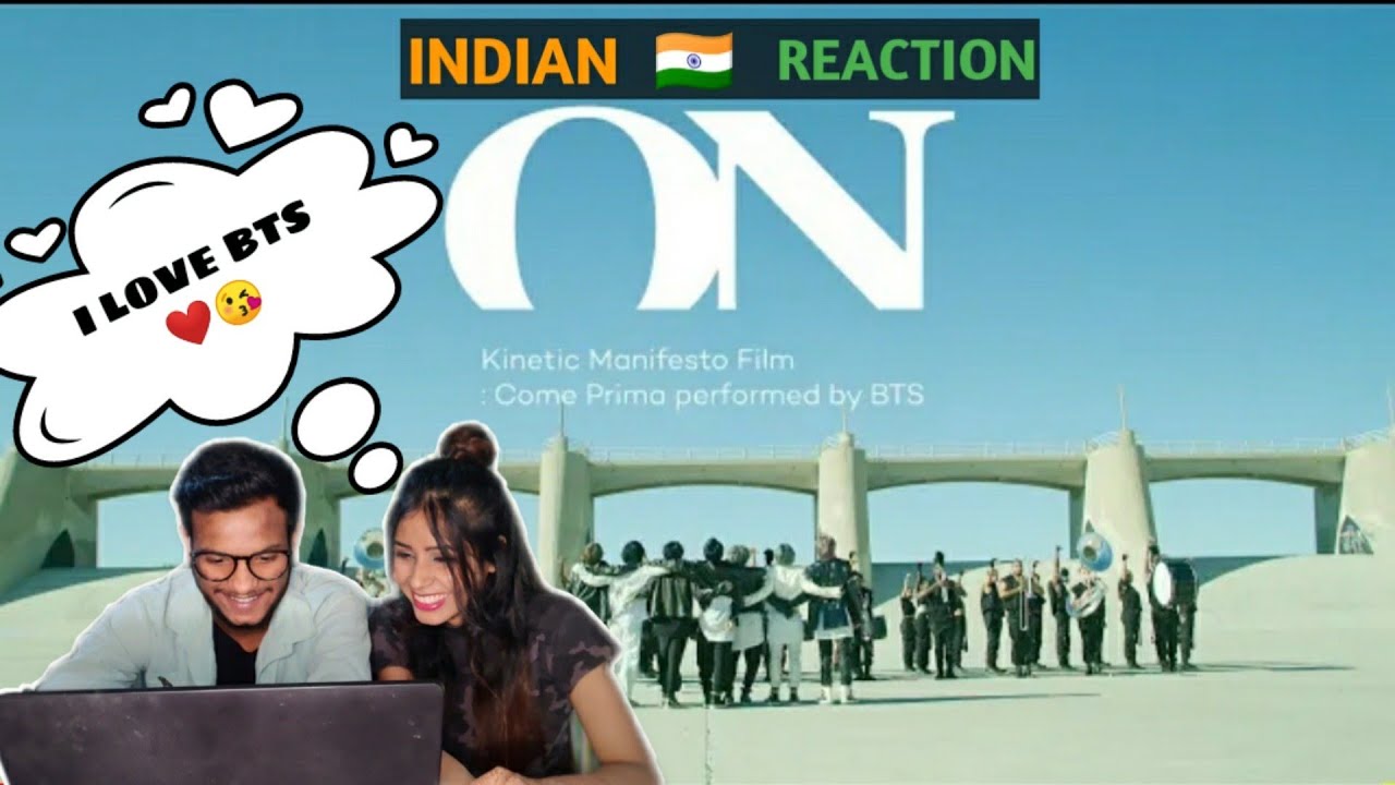 Indian Reaction To BTS (방탄소년단) 'ON' Kinetic Manifesto Film : Come Prima | Indian BTS On Reaction.