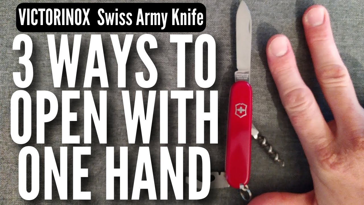 👌How To Open a Swiss Army Knife With One Hand