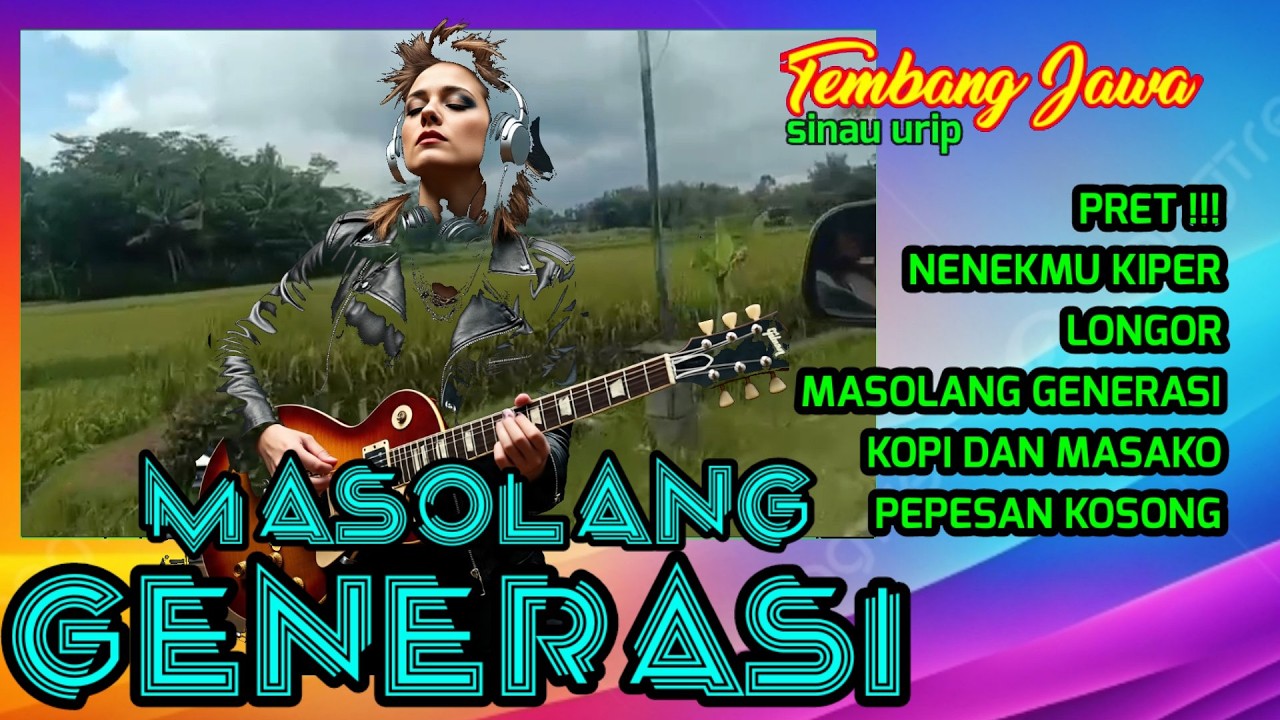 MASOLANG GENERASI _ LAGU INSPIRATIF 