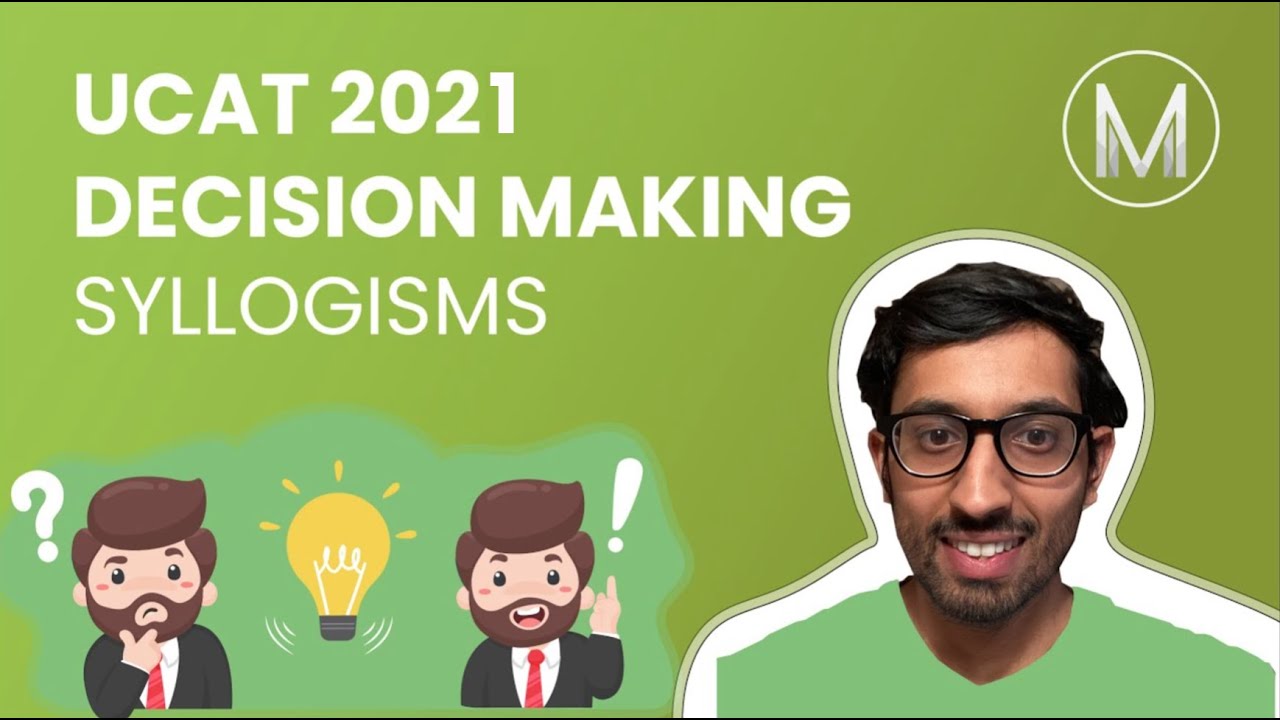 UCAT (UKCAT) Decision Making 2 | Syllogisms I | Medic Mind