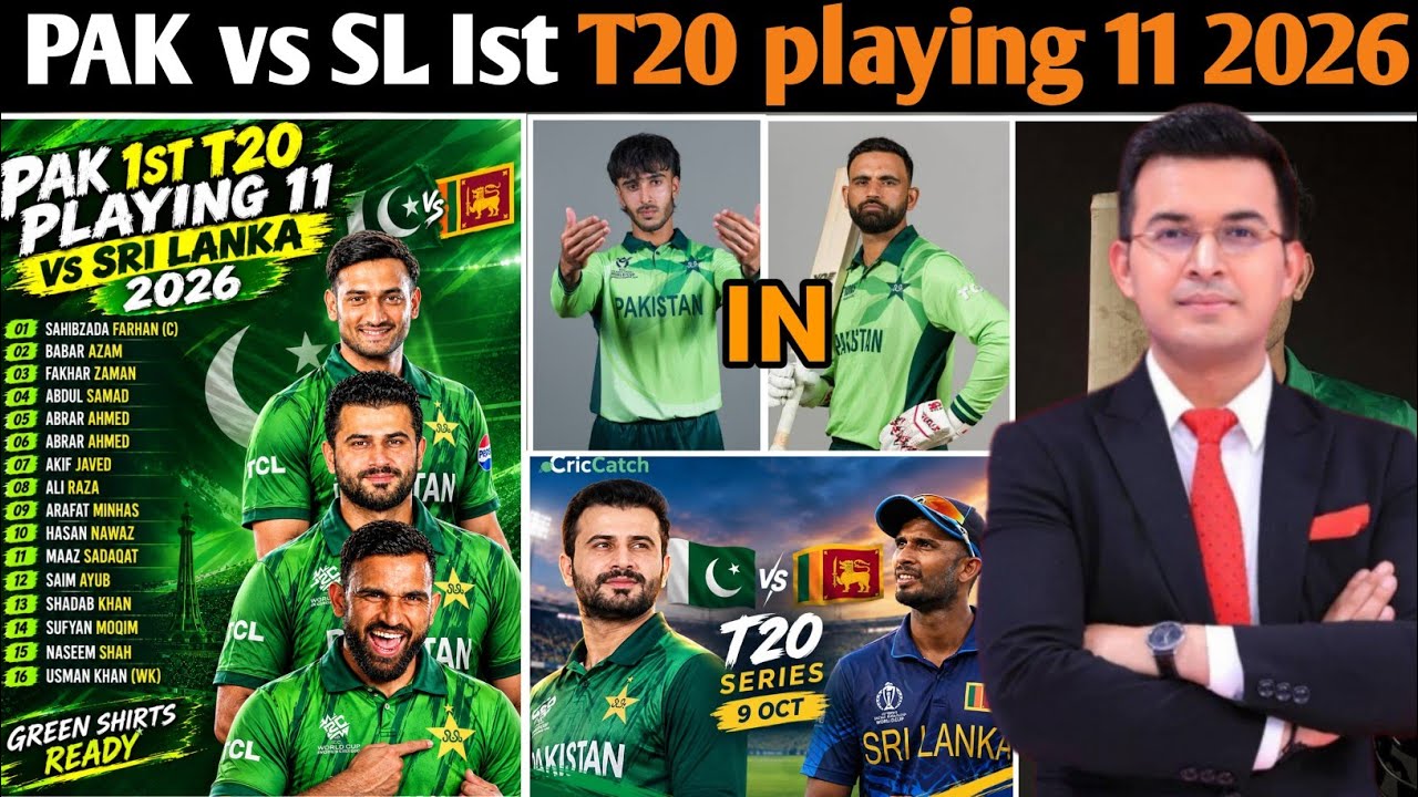 PAK vs SL Ist T20 2026 : PAKISTAN PLAYING 11 VS SRI LANKA 1ST T20! Khawaja Nafay & Fakhar IN