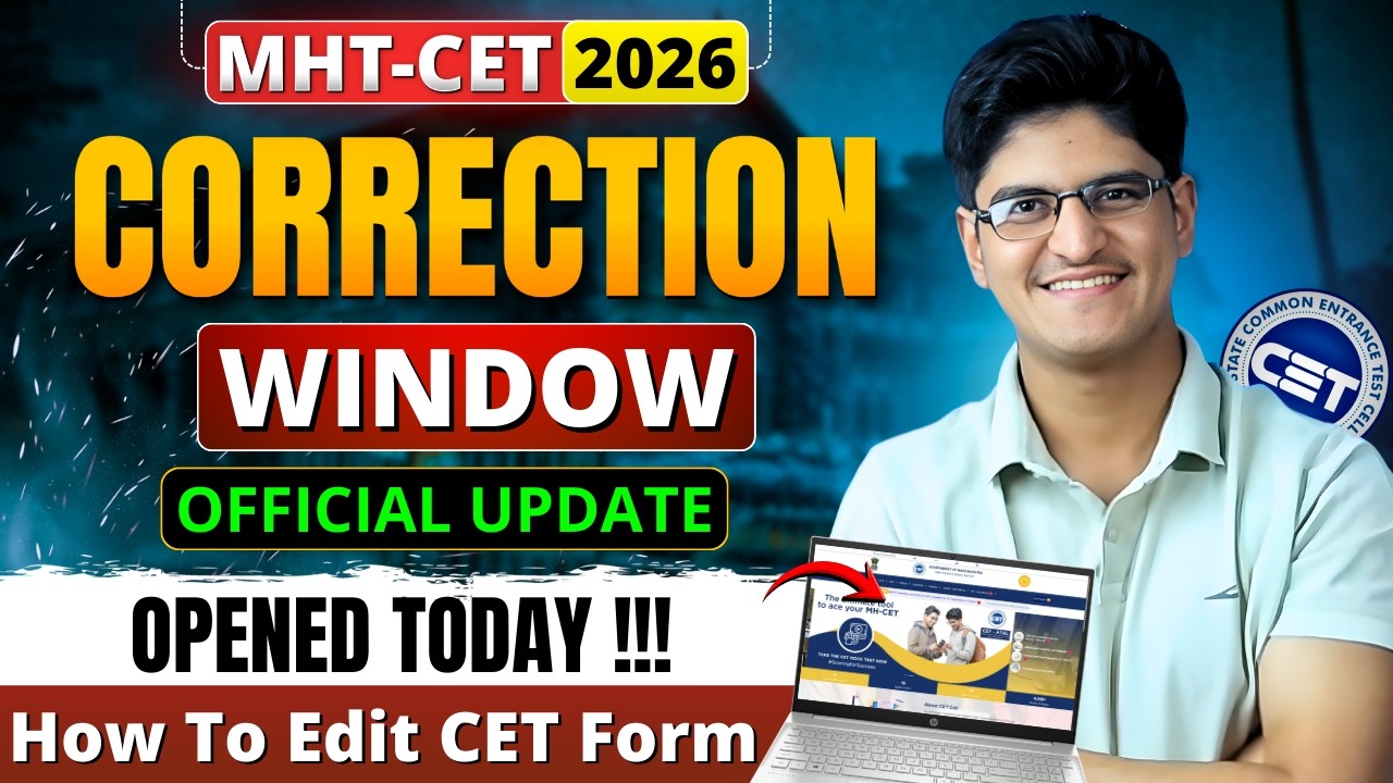 MHT-CET 2026 Official Update | Correction Window Opened | How To Edit MHT-CET Application Form