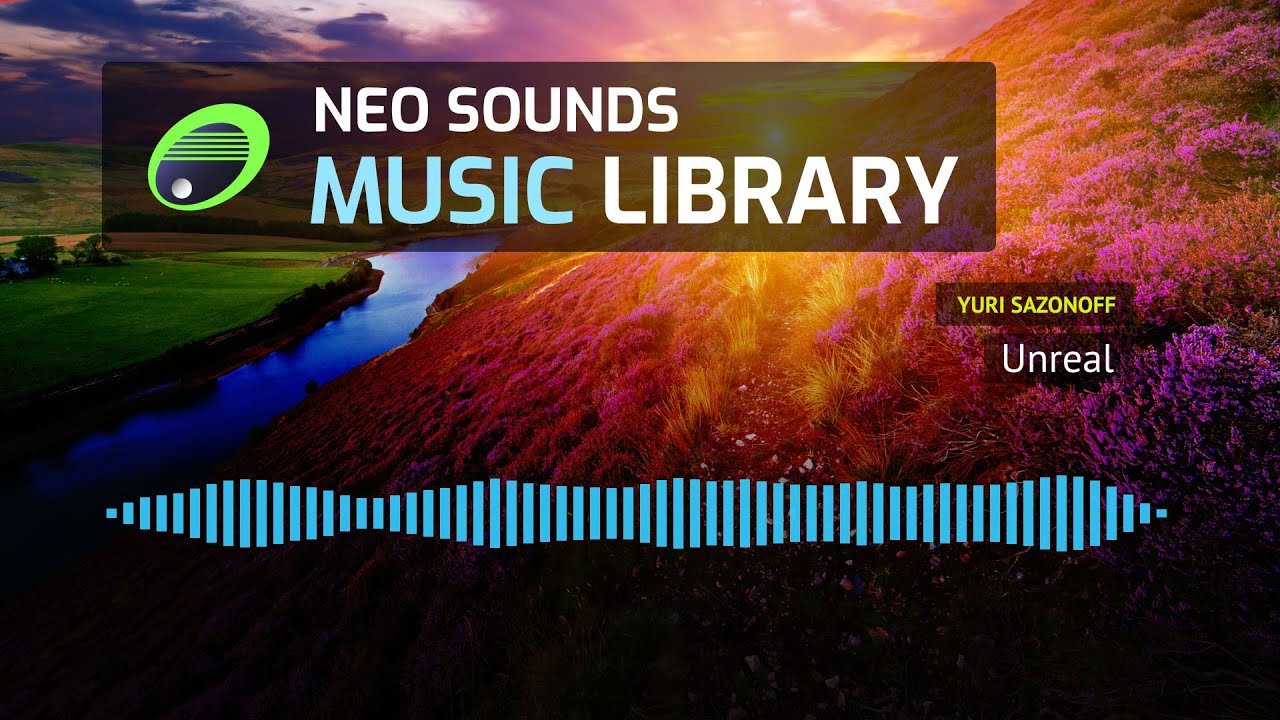Yuri Sazonoff - Unreal (music library for creators)