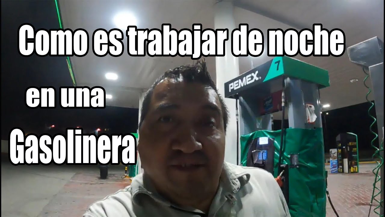 Como es un turno de noche en una gasolinera⛽🚘