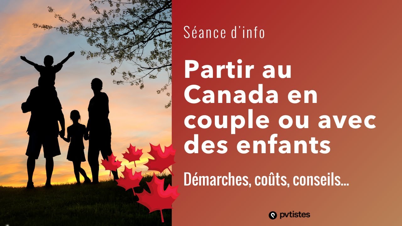 Partir au Canada/Québec en couple ou avec des enfants