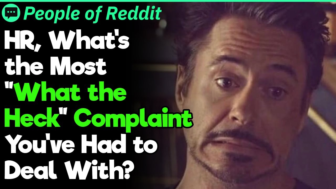 WTF Complaints Received by HR | People Stories #924