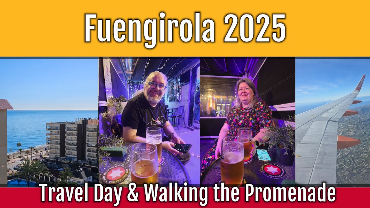 January 2025 in Fuengirola - Travel Day & Walking the Promenade