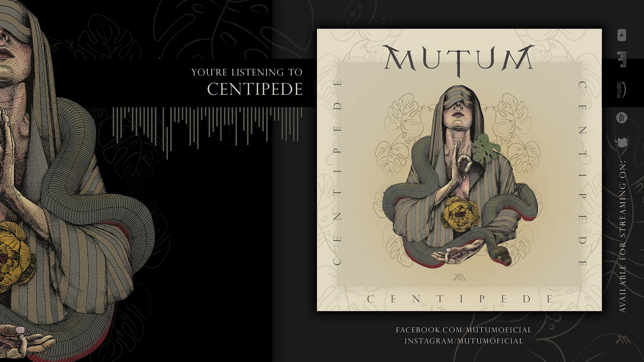 MUTUM / CENTIPEDE (Official Track)