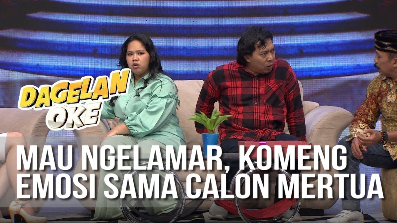 DAGELAN OK - Mau Ngelamar, Komeng Malah Emosi Sama Calon Mertua [14 Juli 2019]