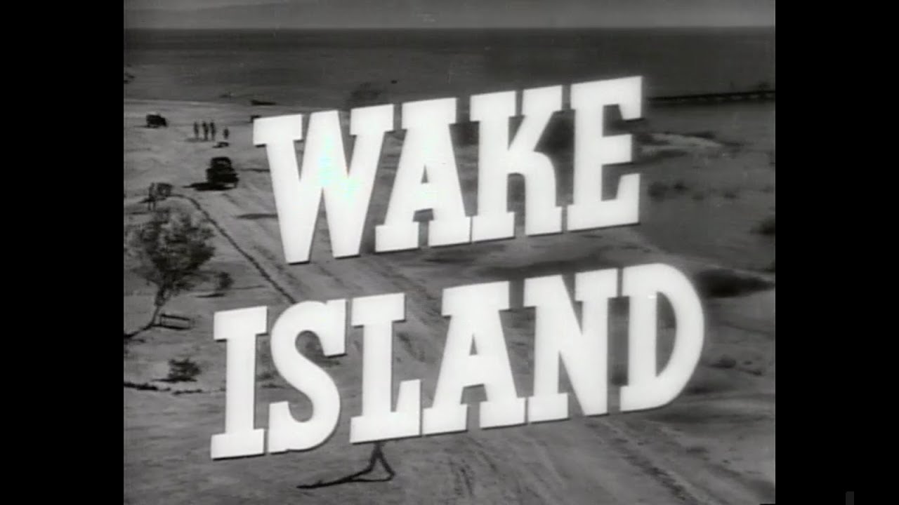 Wake Island - Trailer