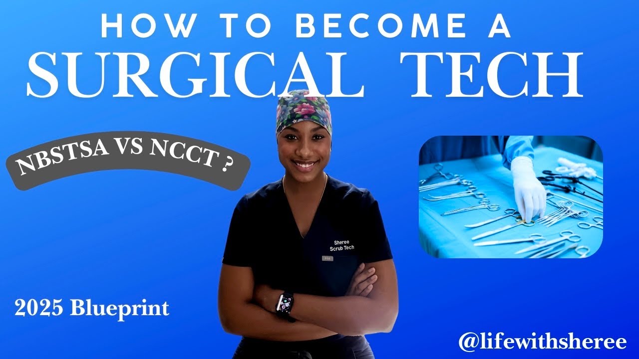 BECOMING A SURGICAL TECH 2025 | ACCREDITATION | CHOOSING THE RIGHT SCHOOL | LIFEWITHSHEREE