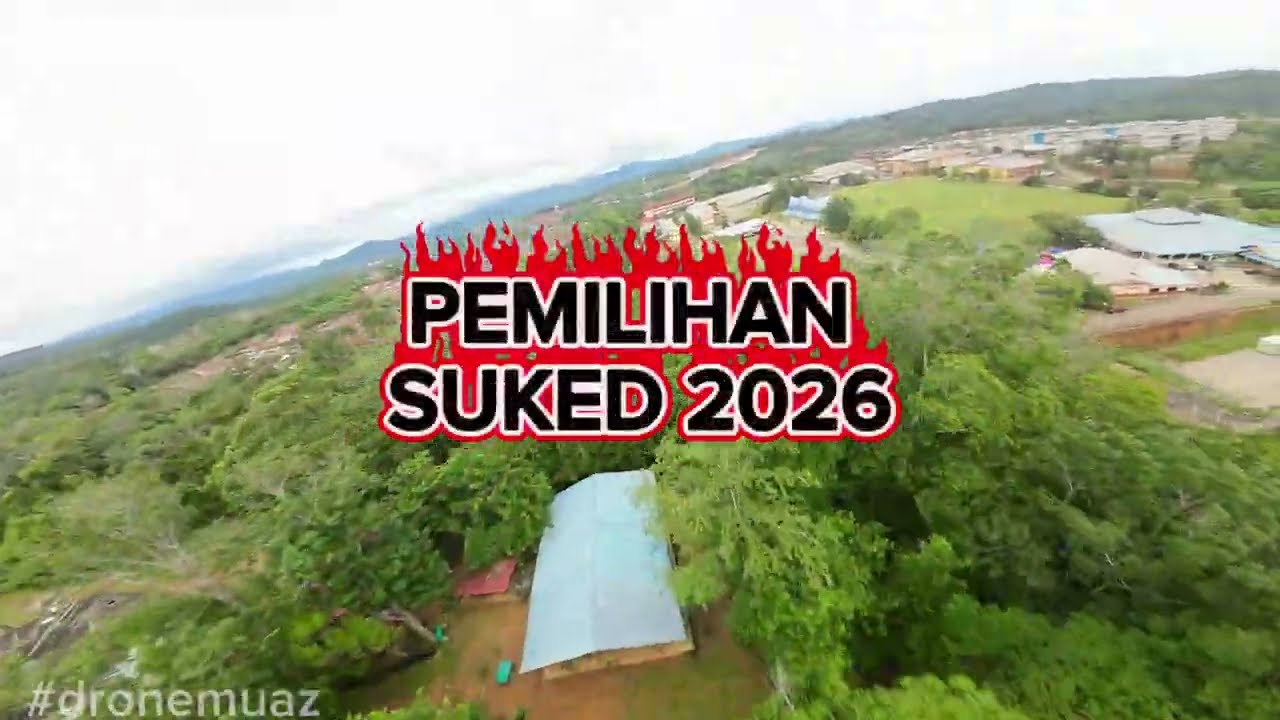 Sorotan Pemilihan SUKED 2026, KMNS | DJI Avata