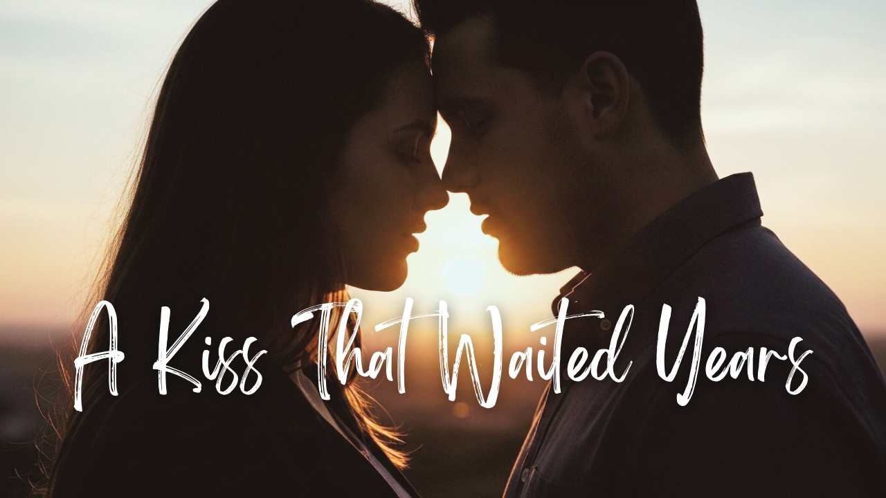 A Kiss That Waited Years | Full Lyric