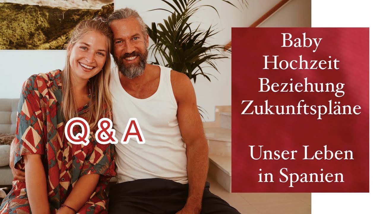 Q&A (unser Leben in Spanien, Wohnungssuche, Beziehung, Zukunft, Baby, Hochzeit,..)