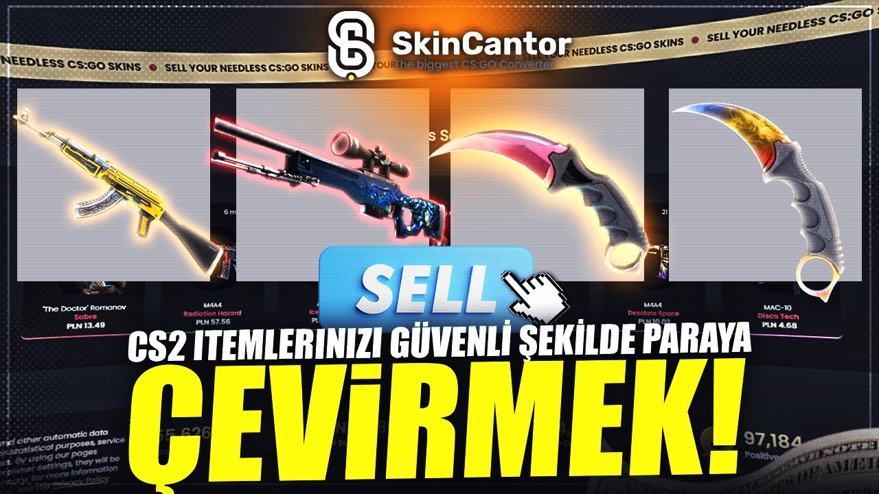 CS2 İTEMLERİNİZİ G&Uuml;VENLİ ŞEKİLDE PARAYA &Ccedil;EVİRMEK! - SKİNCANTOR