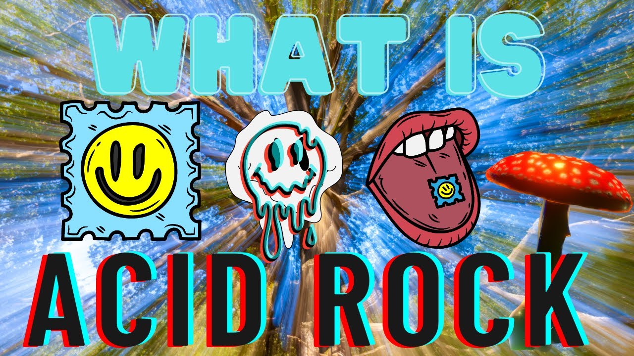 What is Acid Rock?