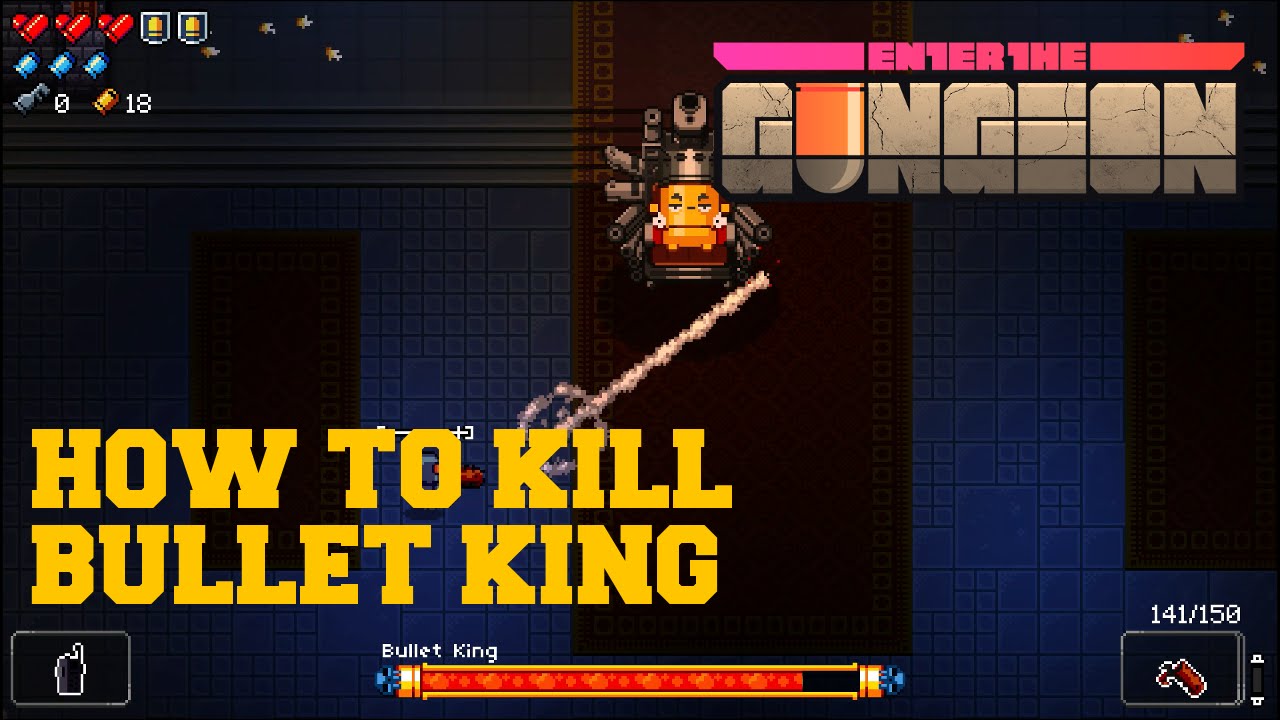 Enter The Gungeon - How To Kill The Bullet King - Gameplay 1080p 60FPS