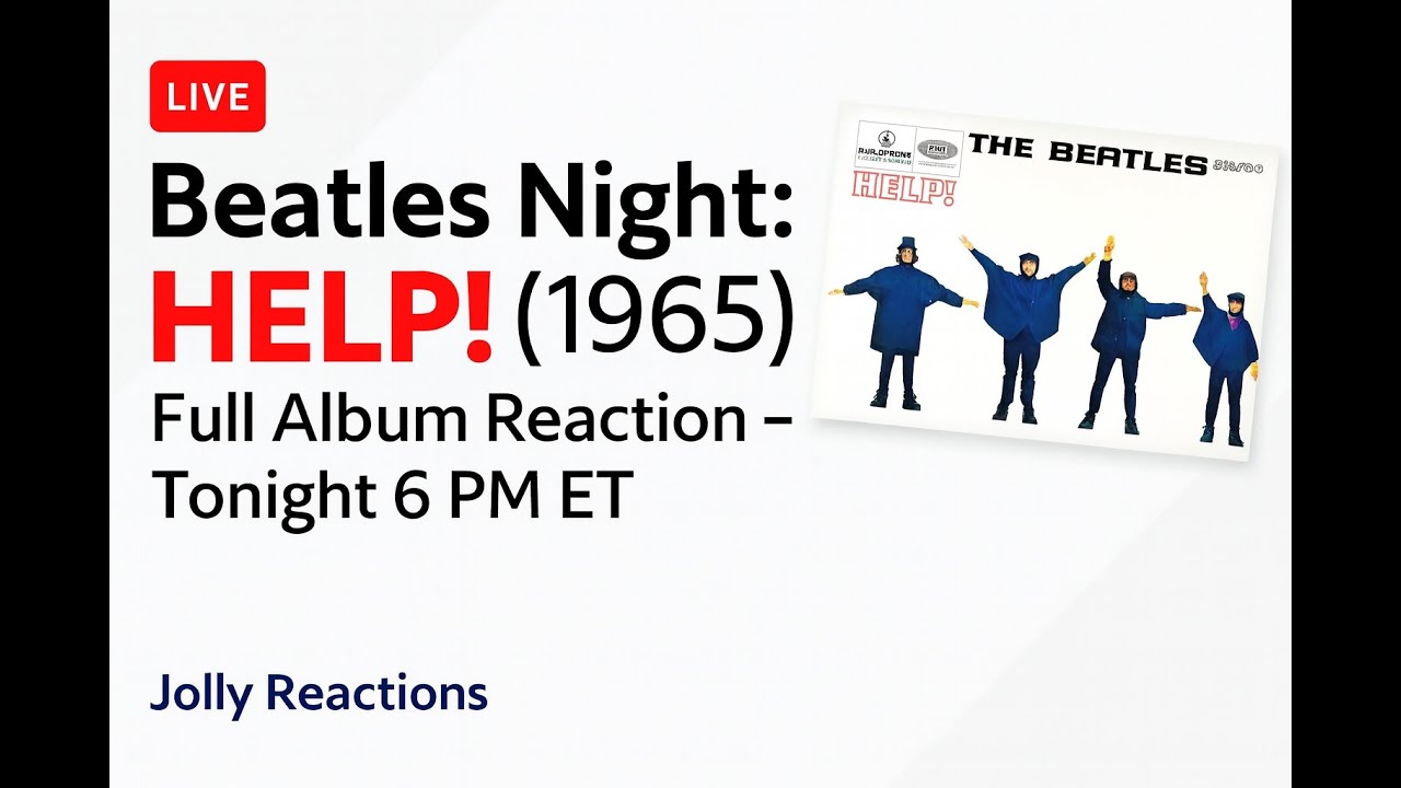 Beatles Night: The Beatles — Help! (1965) | Full Album Livestream Reaction
