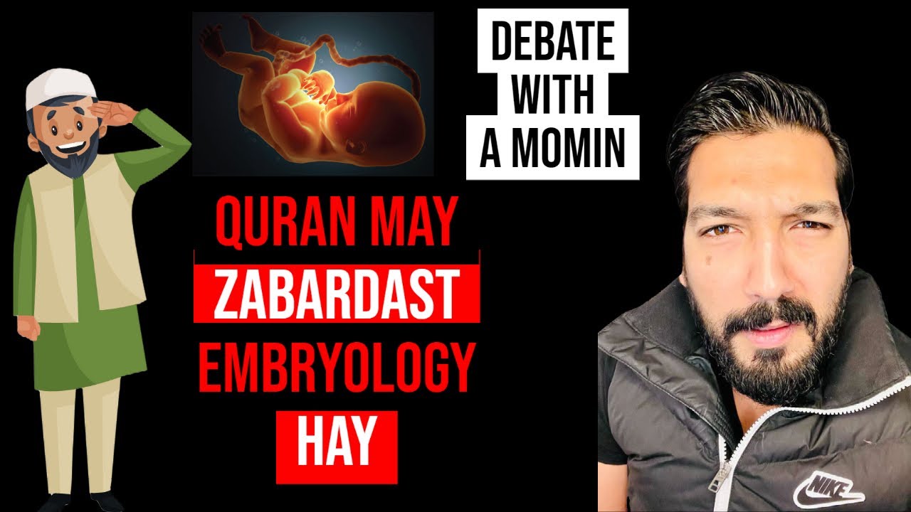 Momin Say Quran May Embryology Par Debate