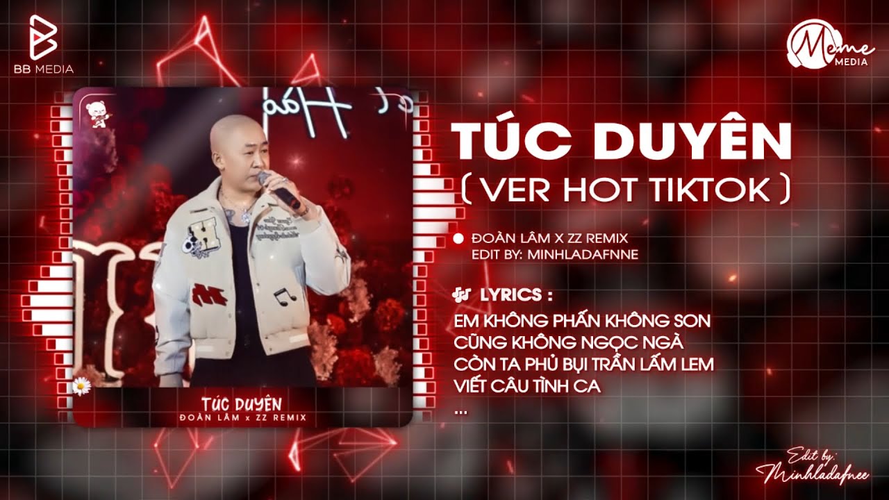 Túc Duyên Remix (Ver Hot TikTok) - Đoàn Lâm | Em Không Phấn Không Son Cũng Không Ngọc Ngà Remix
