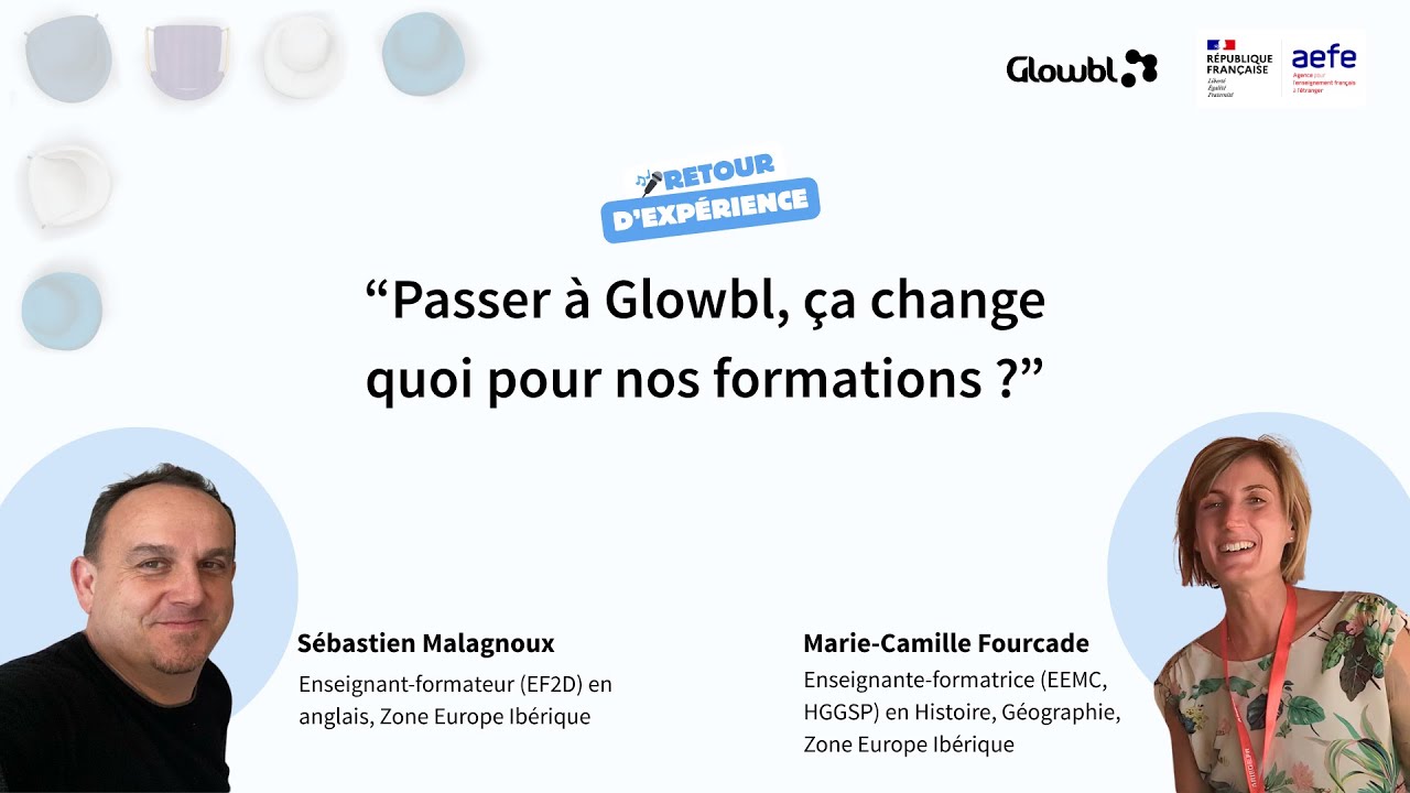 Témoignage AEFE : Transformer nos pratiques avec Glowbl