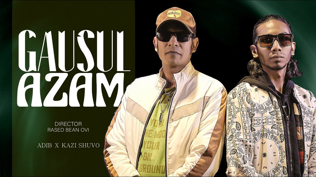 Gausul Azam | Adib | Kazi Shuvo | Official Music Video 2026