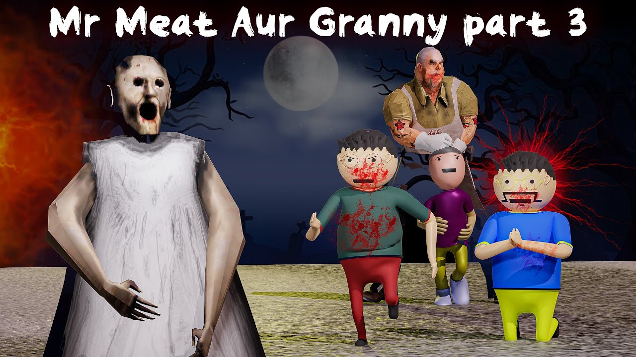 Gulli Bulli Aur GRANNY Part 03 | Gulli Bulli Song | Mr.Meat | Gulli Bulli Aur Baba