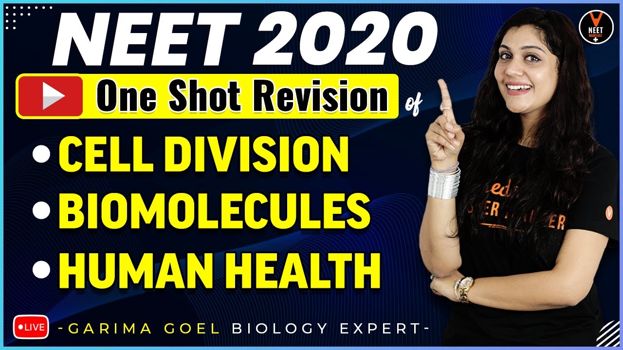 Biomolecules, Cell Division & Human Health and Diseases | NEET 2020 Preparation  | NEET Biology
