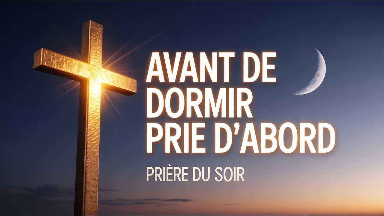 Prière Puissante du Soir : Le Sang de Jésus Annule les Malédictions Héréditaires