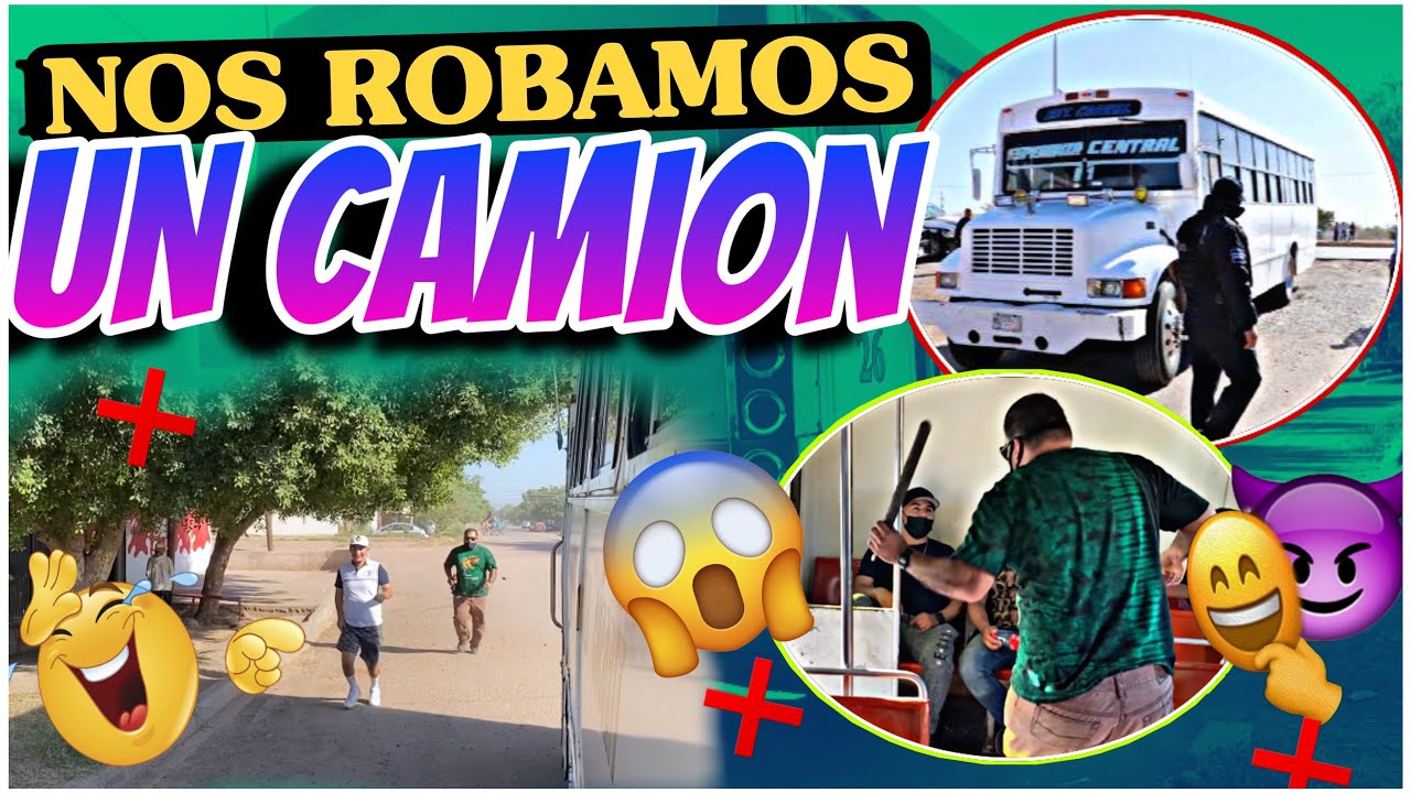 NOS ROB4MOS UN CAMION CON TODO Y PASAJEROS🔥😱// la broma termina mal ❌❗️