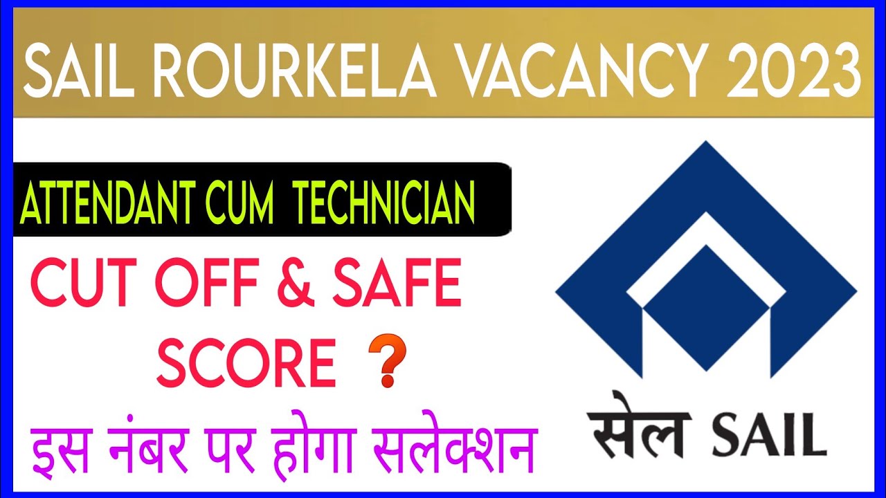 Sail Rourkela cut off 2024// sail Rourkela vacancy cut off 2024// sail Rourkela cut off marks 2024