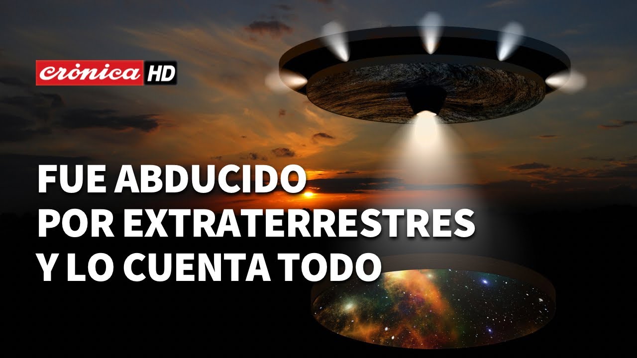 Abducción extraterrestre: la historia de Wilson Arriola