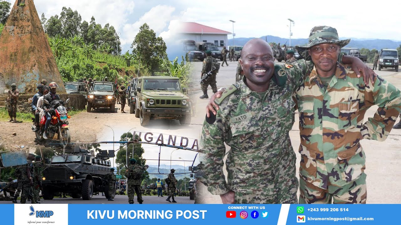 NORD-KIVU: FINI LE SUSPENS L'ARMÉE OUGANDAISE APPUI LE M23-KIVU MORNING POST