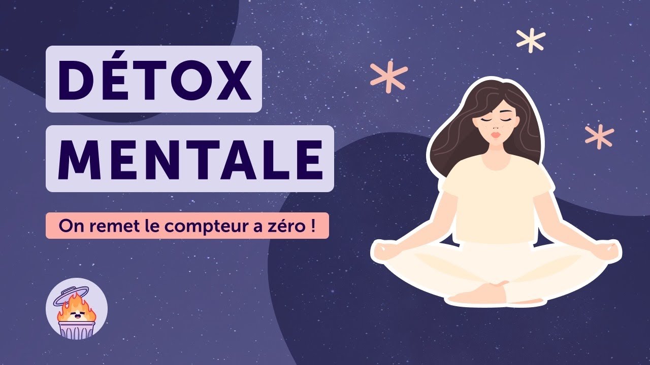 DÉTOX MENTALE : Revenir au présent ici et maintenant 313
