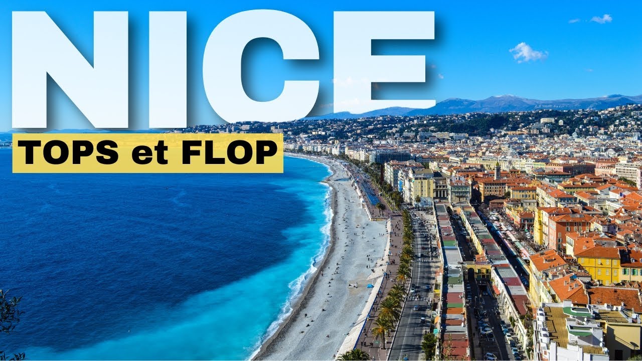 NICE : la cinqui&egrave;me ville de France vaut t-elle le d&eacute;placement ?