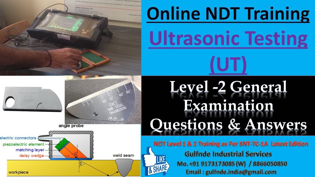 Ultrasonic Testing II NDT II L-2 General Exam Q&A