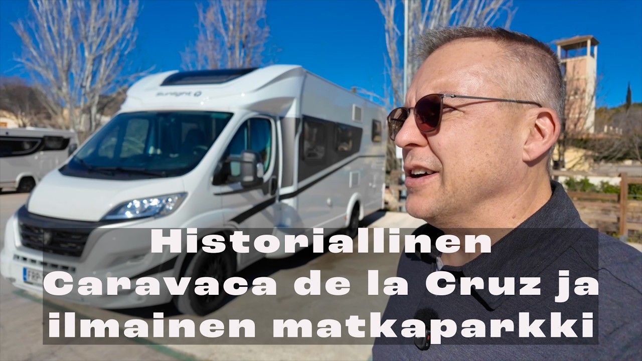 Talvella matkailuautolla Espanjaan  I  jakso 9  I  Historiallinen Caravaca de la Cruz