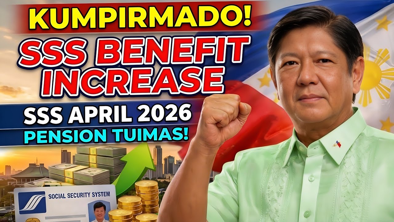 KUMPIRMADO: SSS Abril 2026 Tumaas ang Benepisyo — Gaano Karami ang Nakukuha Mo?