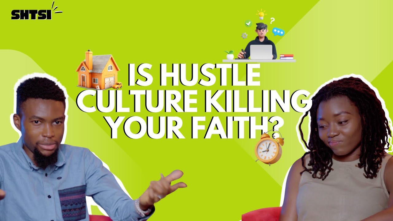 FAITH VS HUSTLE CULTURE: BALANCING AMBITION WITH PURPOSE