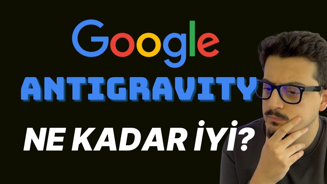 Google Antigravity Geldi! Cursor ve Windsurf Bitti Mi?
