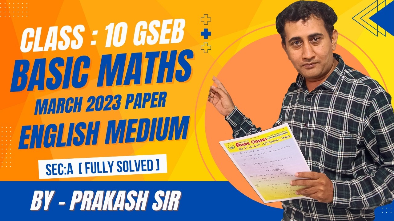 Std 10 GSEB Basic Maths March 2023 Paper Solution 🔥 | Full Analysis | 🔥 Must Watch for Board 2026