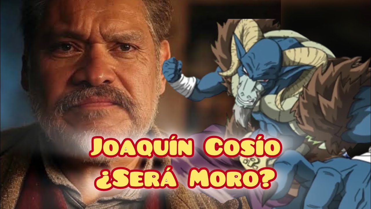 ¡¡Por fin la saga de Moro!! ¿Joaquín Cosío es el elegido para ser Moro? 