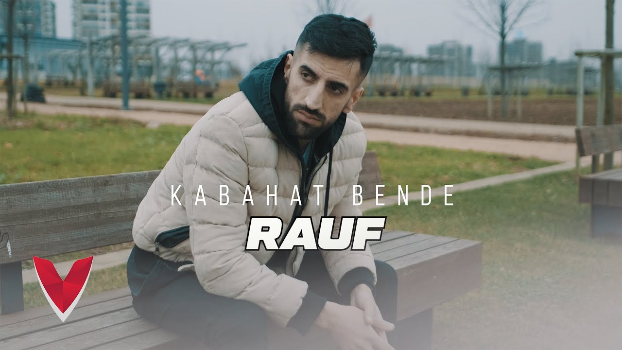 Rauf - Kabahat Bende (Official Video)