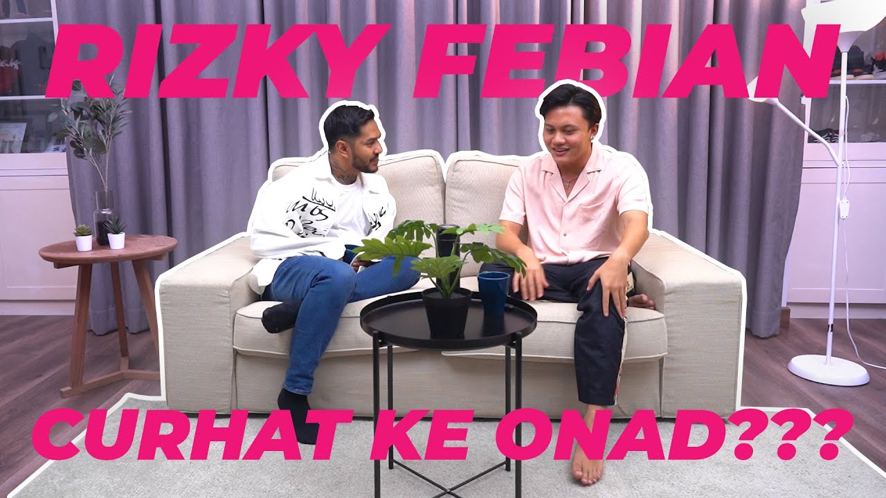 RIZKY FEBIAN CURHAT KE ONAD SOAL ANYA GERALDINE